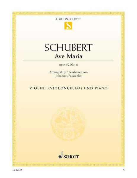 Schubert - Ave Maria Op. 52/6 D 839 - Violon (ou Violoncelle) et Piano
