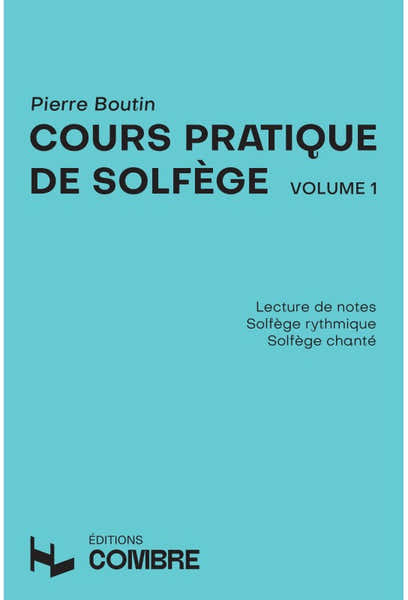 Combre Boutin Pierre - Cours Pratique De Solfege Vol.1