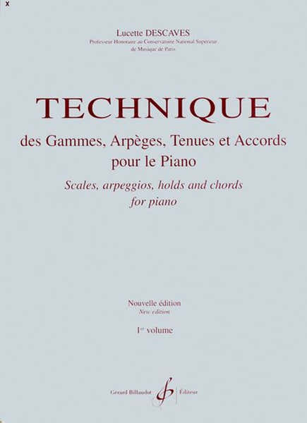 Descaves Lucette - Technique Des Gammes Eges Tenues Et Accords Vol.1 - Piano