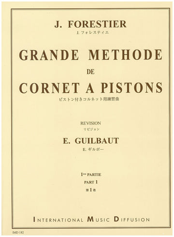 Forestier J. - Grande Méthode De Cornet A Pistons Vol.1