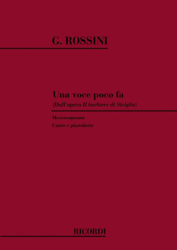 ROSSINI G. - UNA VOCE POCO FA - CHANT ET PIANO