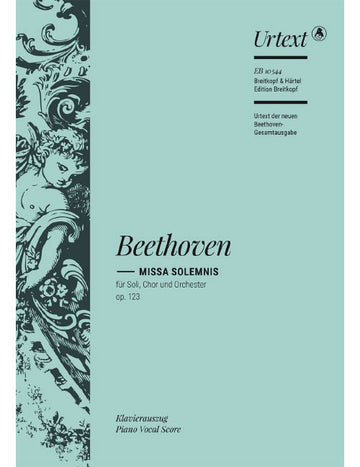 Beethoven - Missa Solemnis In D Major Op. 123