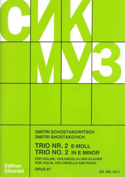 Sikorski Chostakovitch - Trio N 2 Op. 67 - Violon, Violoncelle, Piano