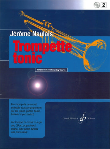 Naulais Jerome - Trompette Tonic + CD Vol.2