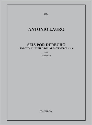 Lauro A. - Seis Por Derecho - Guitare