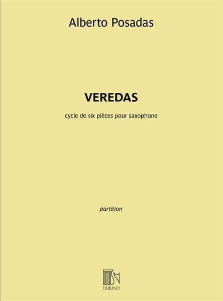 Posadas Alberto - Veredas Pour Saxophone
