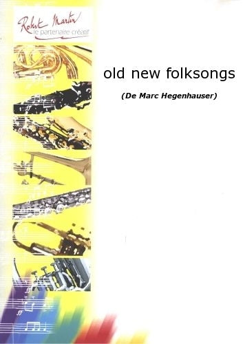 Hegenhauser M. - Old New Folksongs