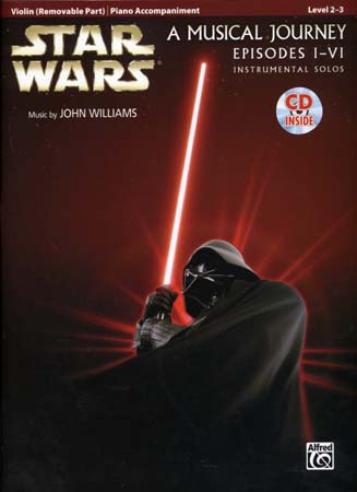 Star Wars Musical Journey Episodes I - Vi Violin/piano Acc. + CD