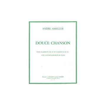 Ameller - Douce Chanson - Clarinette et Piano