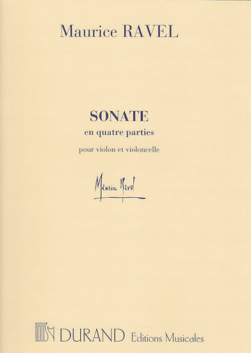 RAVEL M. - SONATE EN QUATRE PARTIES POUR VIOLON ET VIOLONCELLE