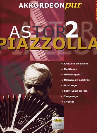 Holzschuh Piazzolla Astor Akkordeon Pur Vol.2 - Accordeon