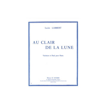 Lambert - Au Clair De La Lune - Piano