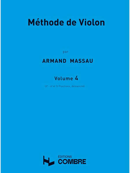 Massau A. - Méthode De Violon Vol.4