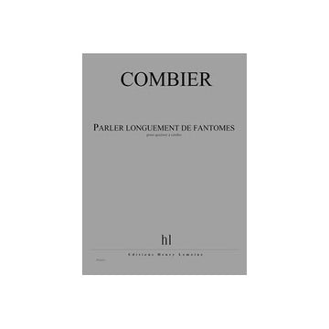 Combier - Parler Longuement De Fantômes - Quatuor À Cordes