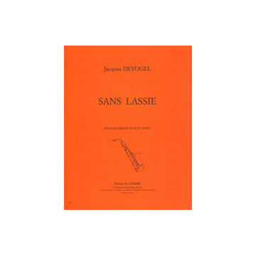 Devogel - Sans Lassie - Saxophone Mib Ou Clarinette Sib et Piano