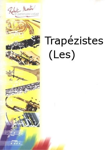 Sauvignet - Perrier M. - Trapzistes (les)