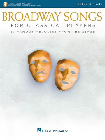 Broadway Songs For Classical Players - Violoncelle et Piano