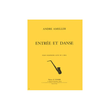 Ameller - Entrée et Danse - Saxophone Alto
