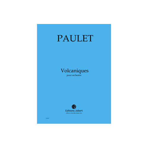 Paulet - Volcaniques - Orchestre