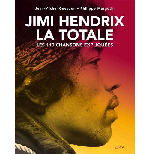Éditions EPA Jimi Hendrix - La Totale
