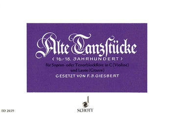 Alte Tanzstucke - Violin (recorder In C) And Lute (guitar)