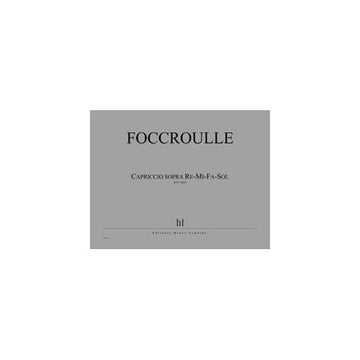 Foccroulle - Capriccio Sopra ré-fa-MI-sol - Orgue