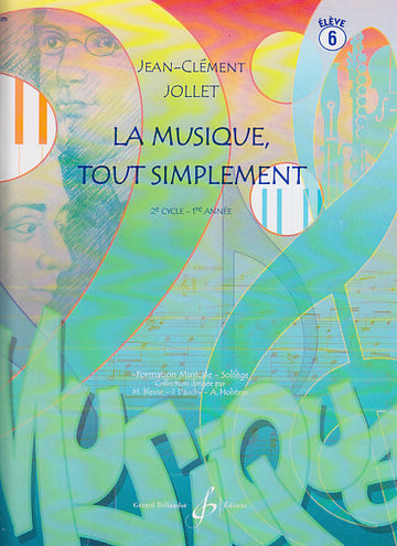 Jollet JEAN-clement - La Musique Tout Simplement Vol.6 (élève)