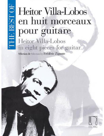 The Best Of : Heitor VILLA-lobos - Guitare