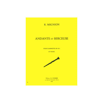 Mignion - Andante et Berceuse - Clarinette et Piano