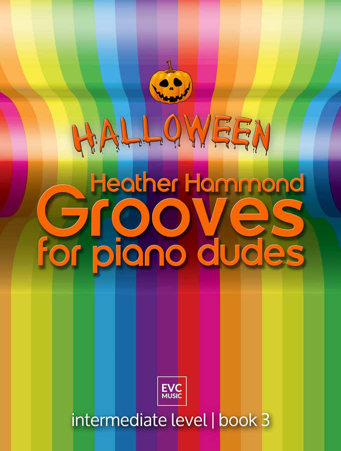 Heather Hammond - Grooves For Piano Dudes Halloween
