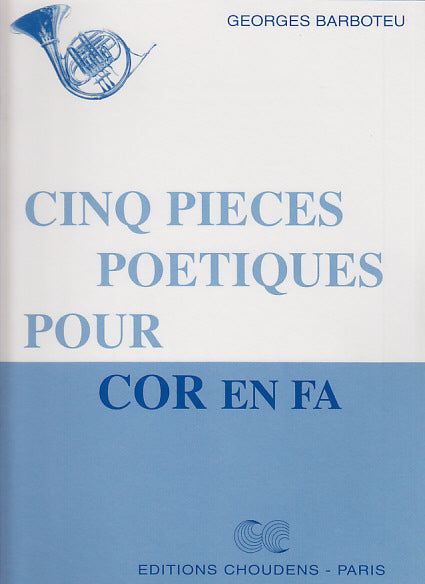 Choudens BARBOTEU G. - CINQ PIECES POETIQUES