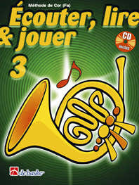 Dehaske Ecouter Lire Et Jouer Vol.3 Cor En Fa + Acces Audio