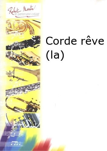 Naulais J. - Corde Rve (la)