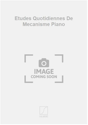 Etudes Quotidiennes De Mecanisme Piano