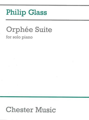 Glass Philip - Orphee Suite - Piano Solo