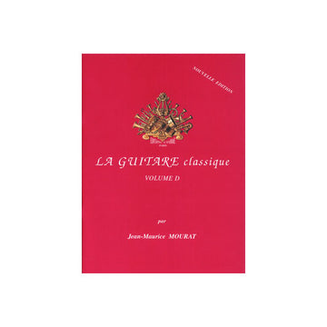 Mourat - La Guitare Classique Vol.d - Guitare