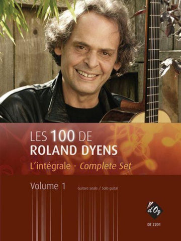 LES 100 DE ROLAND DYENS - L'INTEGRALE VOL.1 - GUITARE