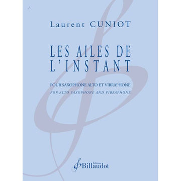 Cuniot Laurent - Les Ailes De L'instant