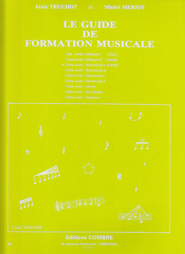 Le Guide De Formation Musicale Vol.3 - Truchot, Meriot
