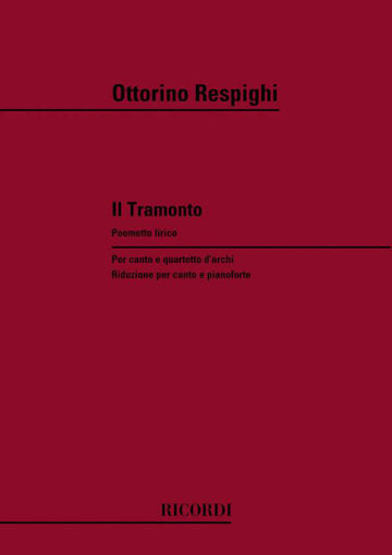 RESPIGHI O. - TRAMONTO - CHANT ET PIANO