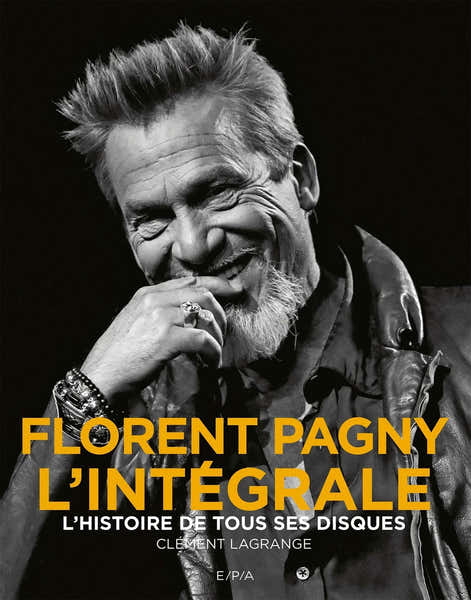Éditions EPA Florent Pagny - L'intégrale
