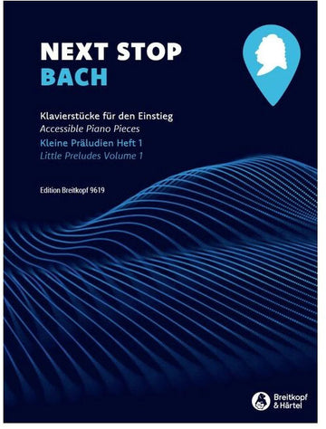 Next Stop Bach Vol.1 Piano