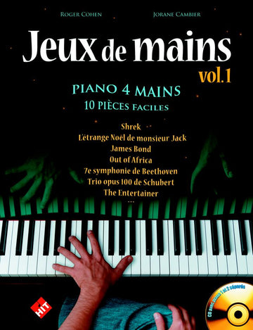 JEUX DE MAINS VOL. 1 + CD - 10 PIECES FACILES PIANO 4 MAINS