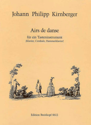 Kirnberger Johann Philipp - Airs De Danse - Piano