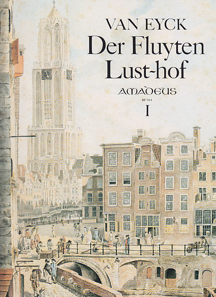 Amadeus Van Eyck Der Fluyten Lust-Hof I