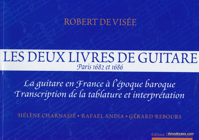 Transatlantiques De Visee R. - Deux Livres De Guitare
