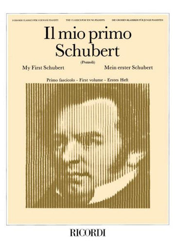 SCHUBERT F. - IL MIO PRIMO - PIANO