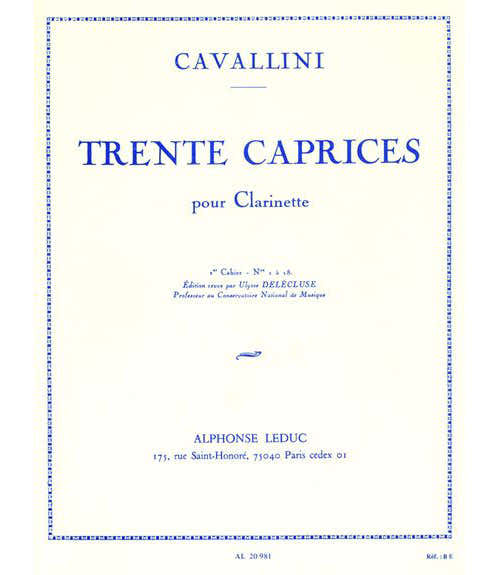 CAVALLINI E. - 30 CAPRICES VOLUME 1 (1 A 18) - CLARINETTE