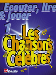 Dehaske ECOUTER LIRE JOUER LES CHANSONS CELEBRES - HAUTBOIS