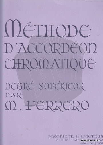 Ferrero Medard - Methode D'accordeon Chromatique Degre Superieur